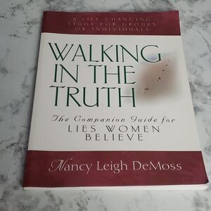 Walking in the Truth Christian Women's Study Book by Nancy DeMoss